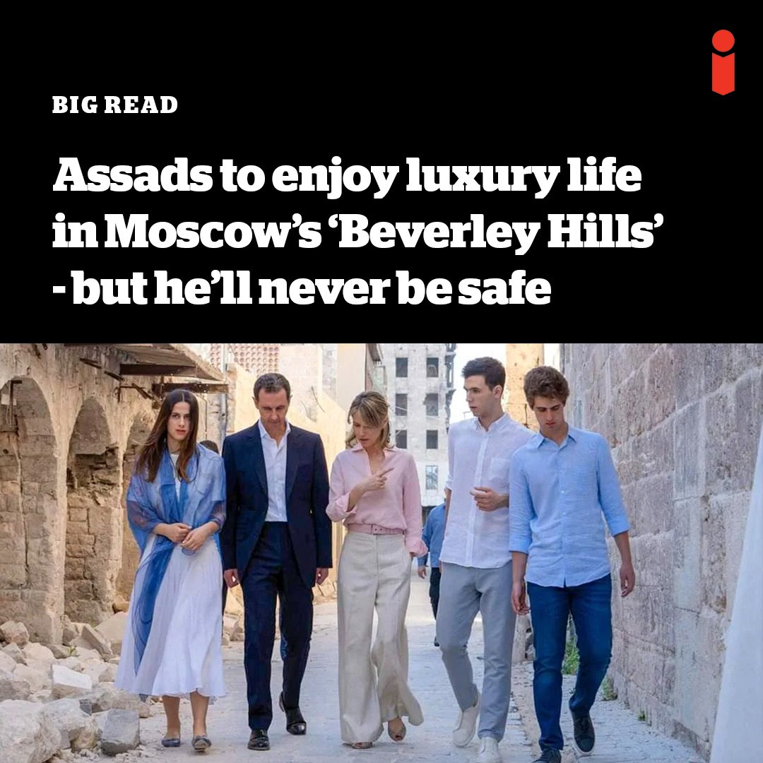 The i Paper (@theipaper) on Twitter photo Assad and his family fled to Moscow with a fortune of at least Β£1.5bn and an uncertain future amid the ruins of their own country and their new life as Putin's exiled guests
π Big read by <a href="/cahalmilmo/">Cahal Milmo</a> and <a href="/annanemtsova/">Anna Nemtsova</a>
πtrib.al/acqPYig Assad and his family fled to Moscow with a fortune of at least Β£1.5bn and an uncertain future amid the ruins of their own country and their new life as Putin's exiled guests
π Big read by <a href="/cahalmilmo/">Cahal Milmo</a> and <a href="/annanemtsova/">Anna Nemtsova</a>
πtrib.al/acqPYig