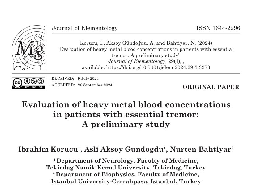 Ibrahim Korucu, MD (@_ibrhmkrc) on Twitter photo I am honored to share our valuable work. Movement disorders are always an interesting area in neurology.
<a href="/movedisorder/">MDS</a> <a href="/cerrahpasatipf/">İÜC. Cerrahpaşa Tıp Fakültesi</a> <a href="/tekirdag_nku/">Tekirdağ Namık Kemal Üniversitesi</a> <a href="/uwm_olsztyn/">UWM w Olsztynie</a>
''Evaluation of heavy metal blood concentrations in patients with essential tremor''
jsite.uwm.edu.pl/get-file/3373 I am honored to share our valuable work. Movement disorders are always an interesting area in neurology.
<a href="/movedisorder/">MDS</a> <a href="/cerrahpasatipf/">İÜC. Cerrahpaşa Tıp Fakültesi</a> <a href="/tekirdag_nku/">Tekirdağ Namık Kemal Üniversitesi</a> <a href="/uwm_olsztyn/">UWM w Olsztynie</a>
''Evaluation of heavy metal blood concentrations in patients with essential tremor''
jsite.uwm.edu.pl/get-file/3373