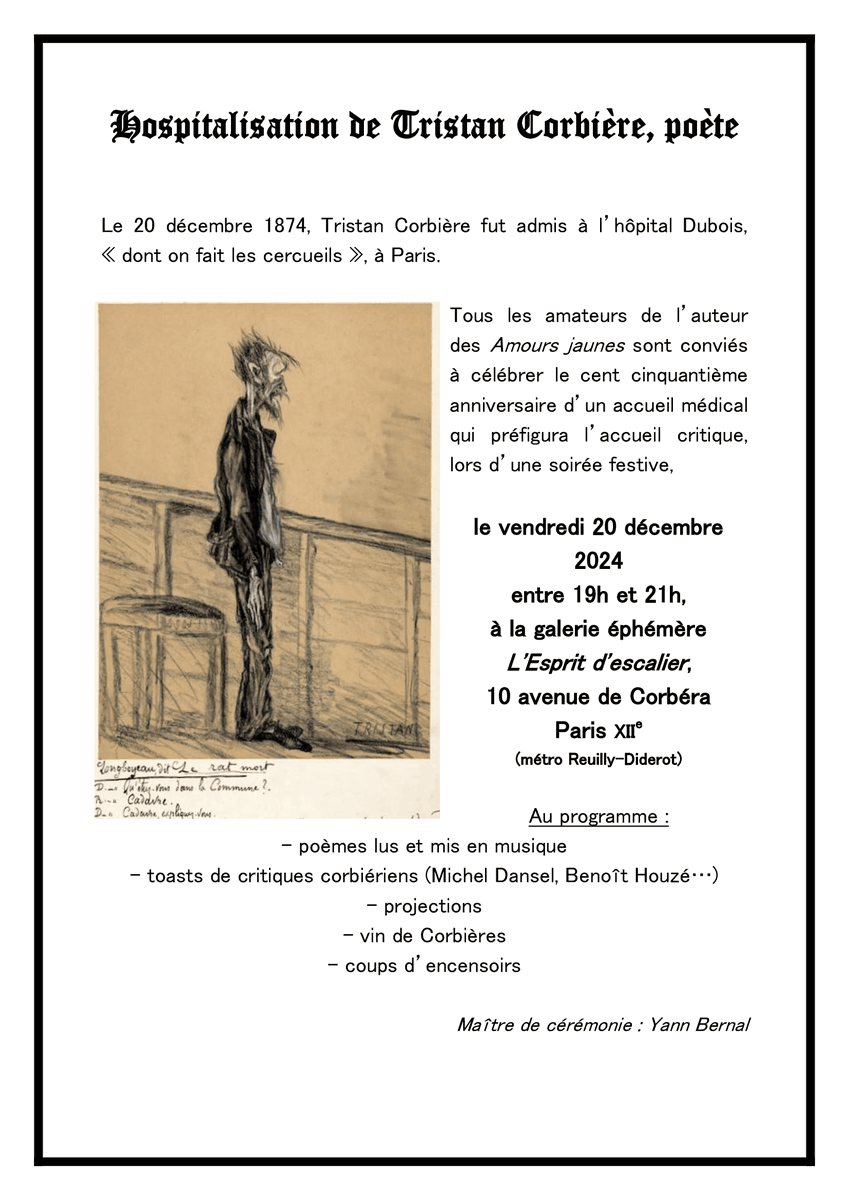 YannBernal's tweet photo. Soirée "Hospitalisation de Tristan Corbière, poète", vendredi 20 décembre (19h) à la galerie éphémère L'Esprit d'escalier (10 av. de Corbéra, Paris XIIe, métro Reuilly-Diderot) !!! Entrée libre https://t.co/H2nAgygsHA
