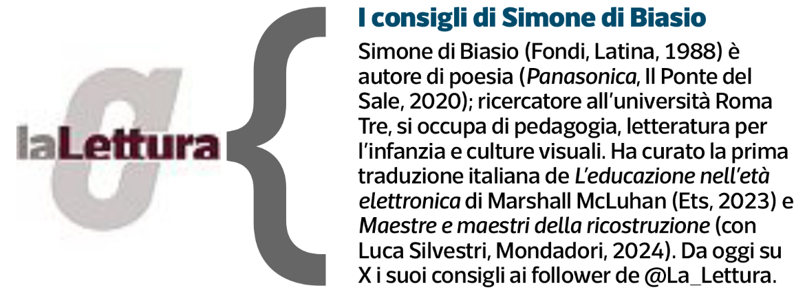 La_Lettura's tweet photo. Diamo il benvenuto al nuovo #twitterguest Simone di Biasio (@essedibbi), autore di poesia e ricercatore. Da oggi consiglia un libro al giorno https://t.co/h5Nz5oNgSr