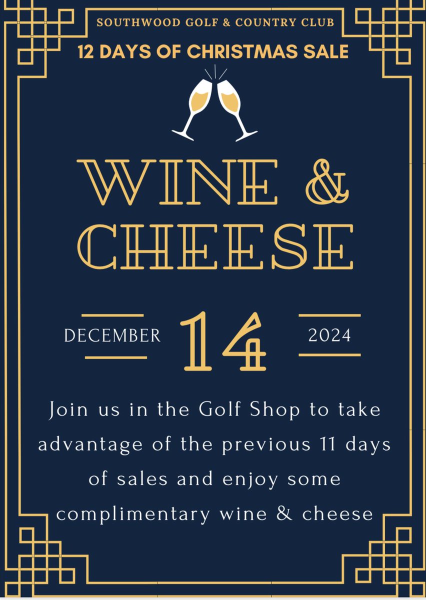 🎵 On the twelfth day of Christmas, Southwood gave to me… 🎵 
All deals from the previous 11 days! Join us in the Golf Shop today from 9-5 for complimentary wine &amp; cheese.
#12DaysOfChristmas
#ClubLife
#SouthwoodGolfAndCountryClub