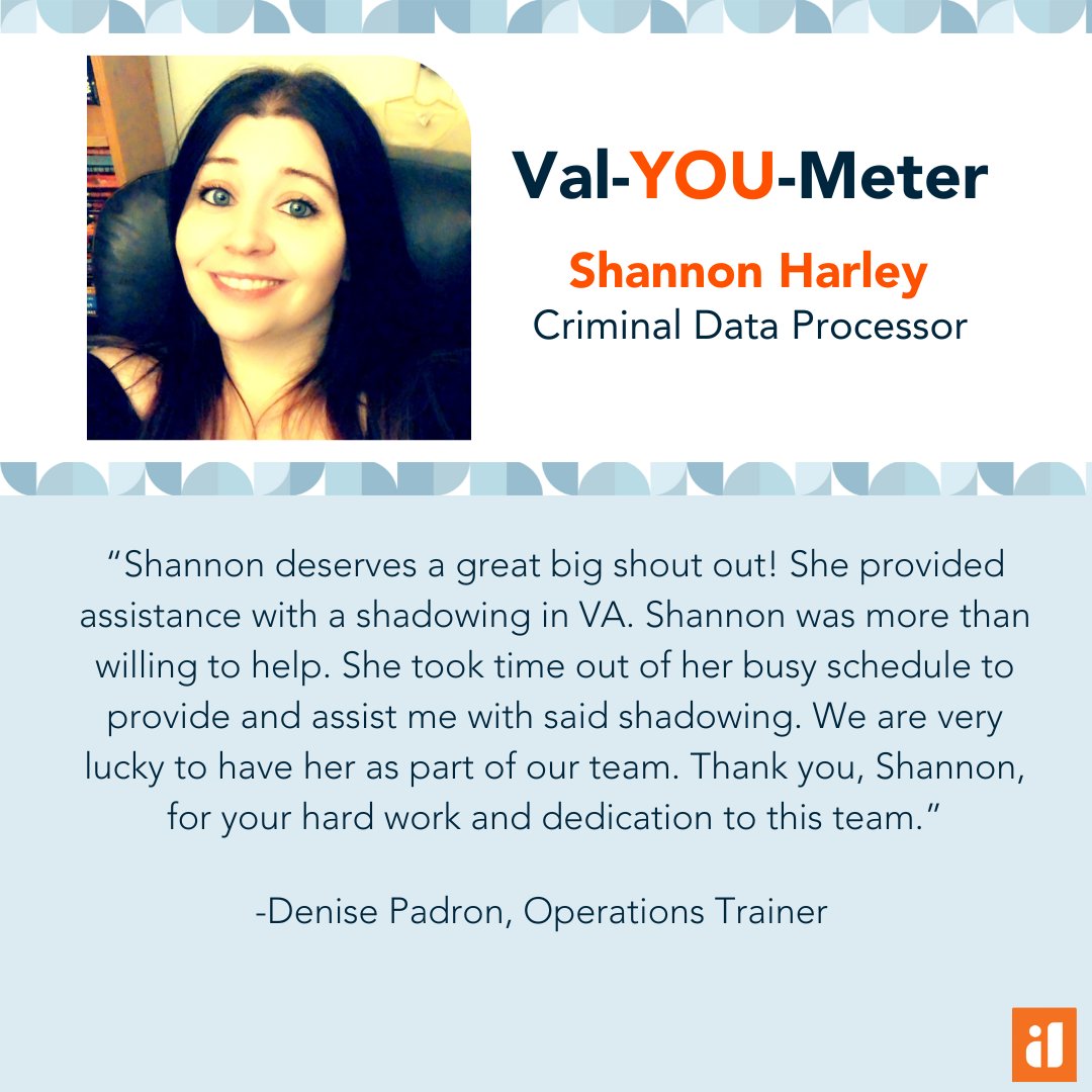 InformDataCo's tweet image. 🌟 Meet Shannon Harley, a Criminal Data Processor at InformData. A big shoutout to Shannon for her incredible support and dedication!
InformData’s Val-YOU-Meter shoutout: A series that empowers our team members to shine the light on their colleagues who embody our company values.
