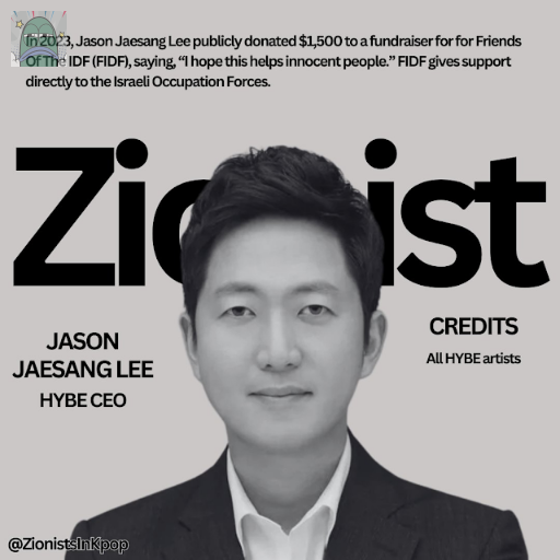 CW//KPOP

CEO HYBE  DILAPORKAN TELAH MENYUMBANGKAN $1.500 UNTUK MILITER lSRAEL‼️‼️‼️

YANG SUDAH BOIKOT TERIMA KASIH BANYAK!!!!! TERUSKAN BOIKOT PRODUK/APAPUN YANG BERAFILIASI DG ISRL!!! 💚