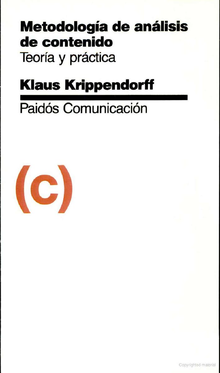 librosycultura7's tweet photo. Metodología de análisis de contenido: teoría y práctica.

Autor: Klaus Krippendorff
Temática: Comunicación 
Editorial: Paidós
Link: https://t.co/107Nn1lieJ https://t.co/HX0sBLdVM4