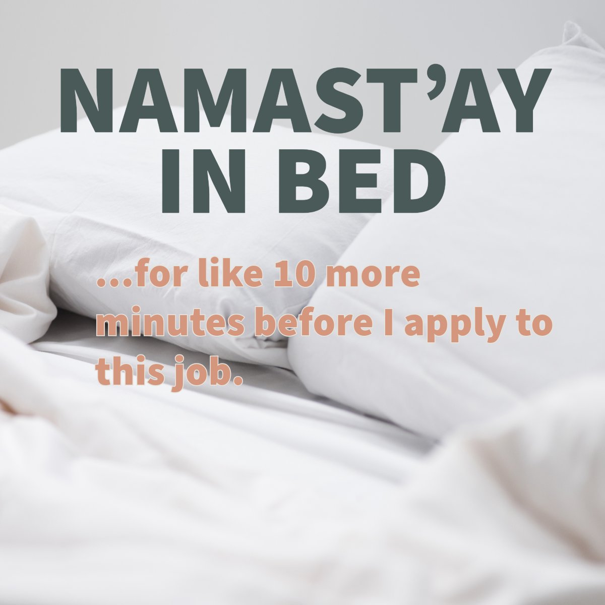 TenPixel's tweet photo. 🛌 Namastay in bed...for 10 more minutes, then it's go time. You may need sleep, but opportunities don’t wait. 🔆Get up, apply to that job, and secure the bag. 💼💰 Your dream career isn’t built by snoozing! #RiseAndGrind #JobHunting #CareerGoals #TenPixelDesigns https://t.co/DvXFdQZJ3a