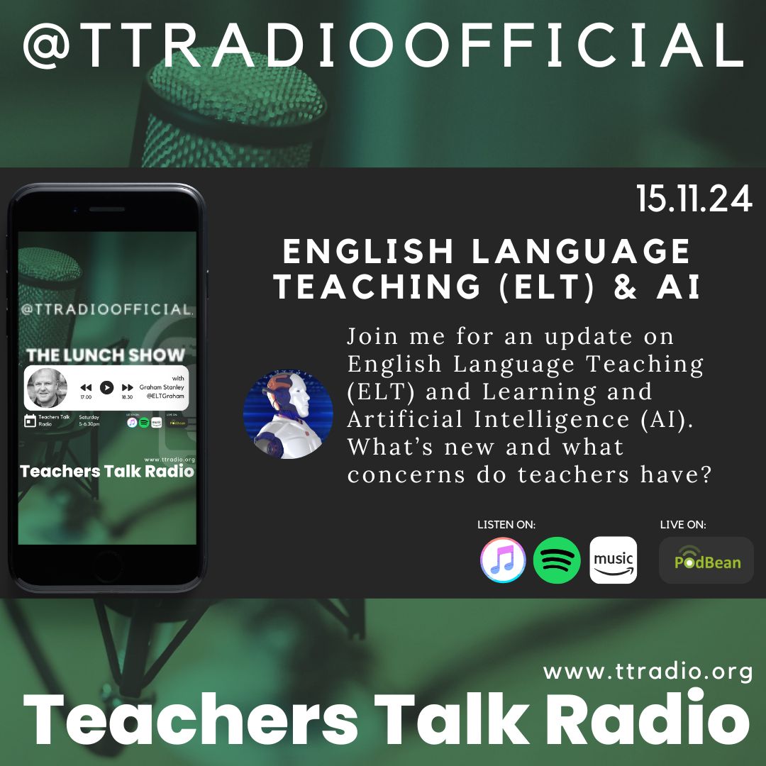 Graham Stanley ELT (@eltgraham) on Twitter photo Join me live tomorrow on @ttradioofficial at 13:00 UK time for an update on #ELT and #AI. Join me live tomorrow on @ttradioofficial at 13:00 UK time for an update on #ELT and #AI.