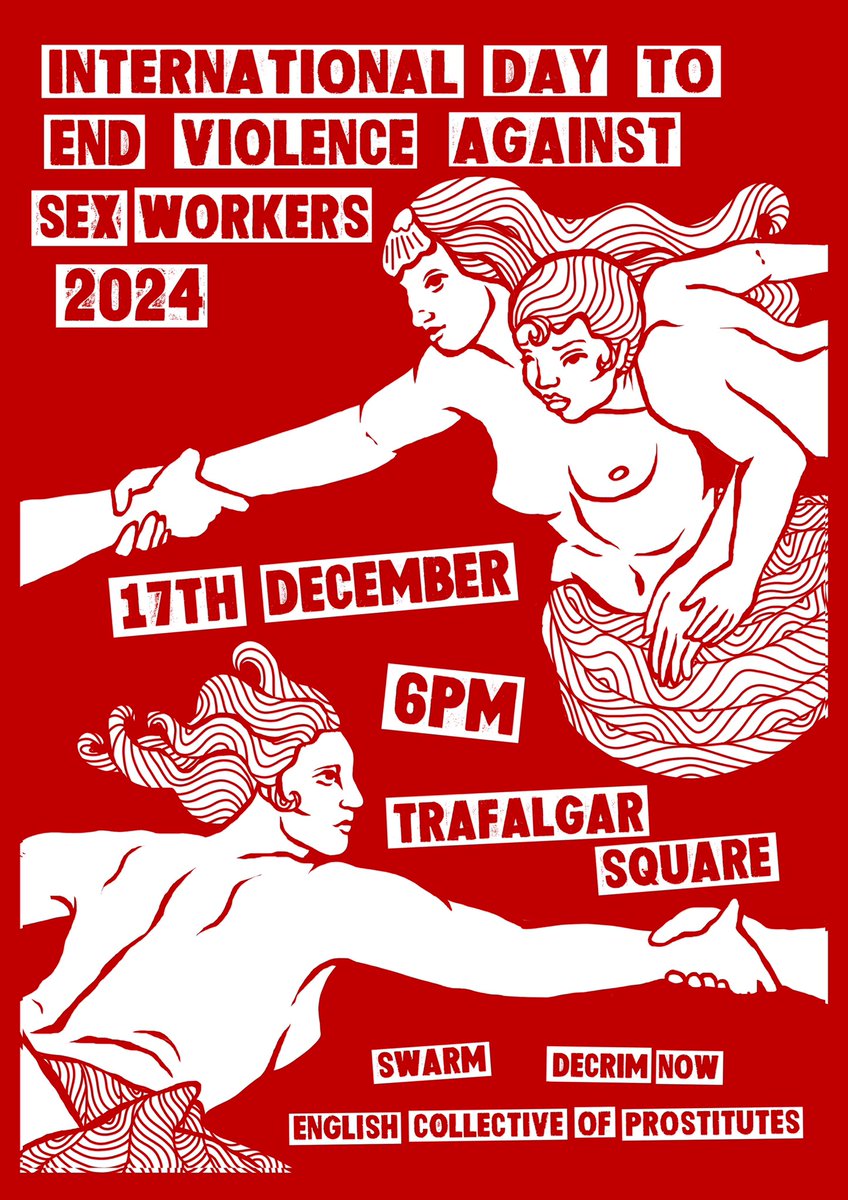 Join us, <a href="/SexWorkHive/">SWARM</a> &amp; <a href="/ProstitutesColl/">English Collective of Prostitutes ♀️ 🏳️‍⚧️</a> on December 17th, the International Day to End Violence Against Sx Workers, to protest against the laws that harm us.

Ending violence against sx workers means ending the criminalisation surrounding sx work. 

(1/6)