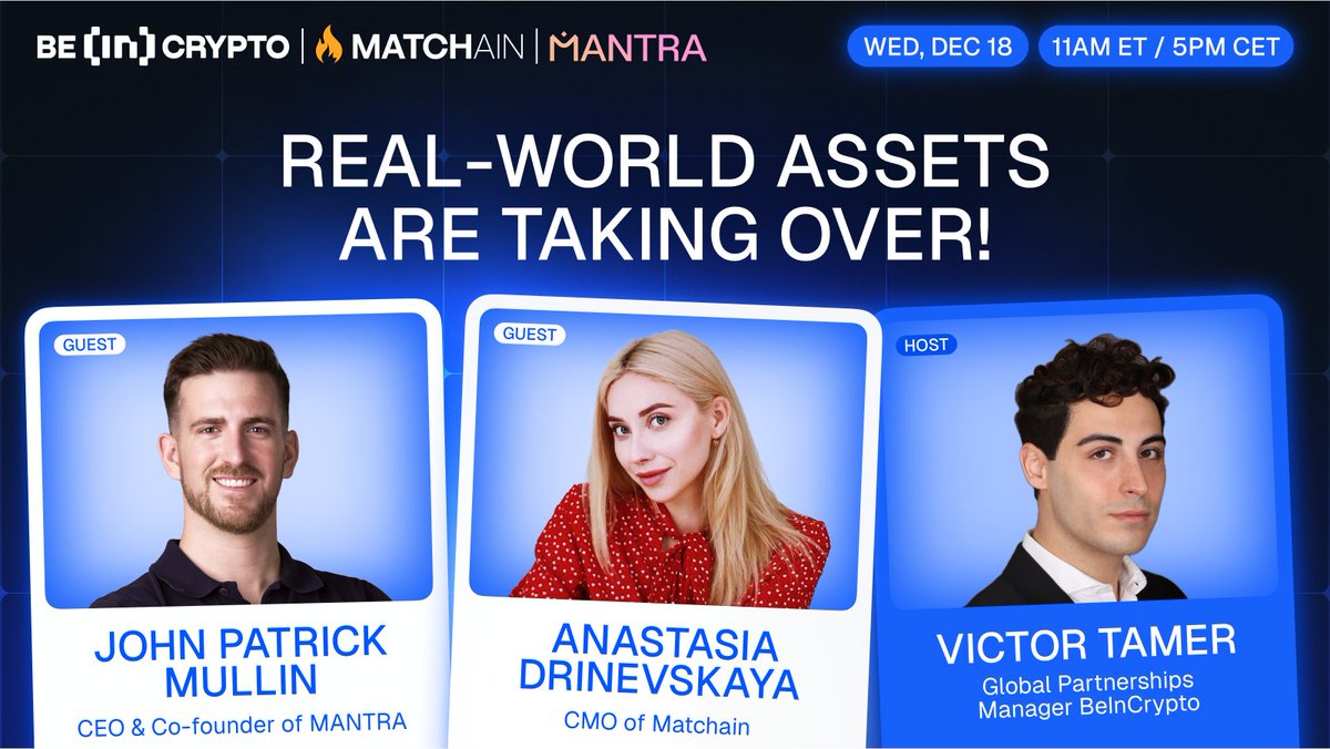 🌟 Discover how Real-World Assets are revolutionizing crypto! 🌍✨ 🗓️ When:  Wednesday, Dec 18th, 5 PM CET 🎙️ Featuring: 👉 John Patrick Mullin  (@jp_mullin888), CEO & Co-founder of @MANTRA_Chain 👉 Anastasia Drinevskaya  (@