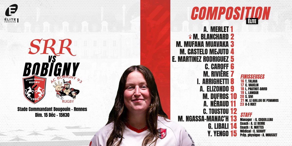 Élite : Stade Rennais Rugby x AC Bobigny 93⛈️

La composition de nos Rennaises pour affronter Bobigny. ❤️🖤

🇪🇸 Nos espagnoles en 2e ligne 
🇮🇹 Arrighetti titulaire 
🇫🇷 Yengo de retour 
🗓️ Dimanche 15 Décembre
🏟️ Stade Commandant Bougouin 
⏰ Coup d’envoi 15h30