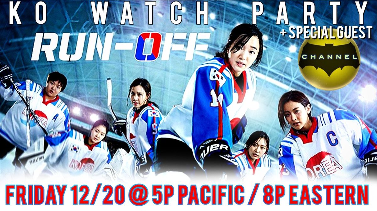 LordKojay's tweet photo. Rescheduled to NEXT FRIDAY
12/20 @ 5P Pacific / 8p Eastern
Ko Watch Party of
#RunOff ๐ฐ๐ท (#TakeOff2)
w/ @The_BatChannel
Join us for this triumphant heartwarming film of the 1st Korean womens hockey team for the holidays!
Based on a true story.
๐
https://t.co/Xx9tRuZCh2 https://t.co/ETIFERtD05