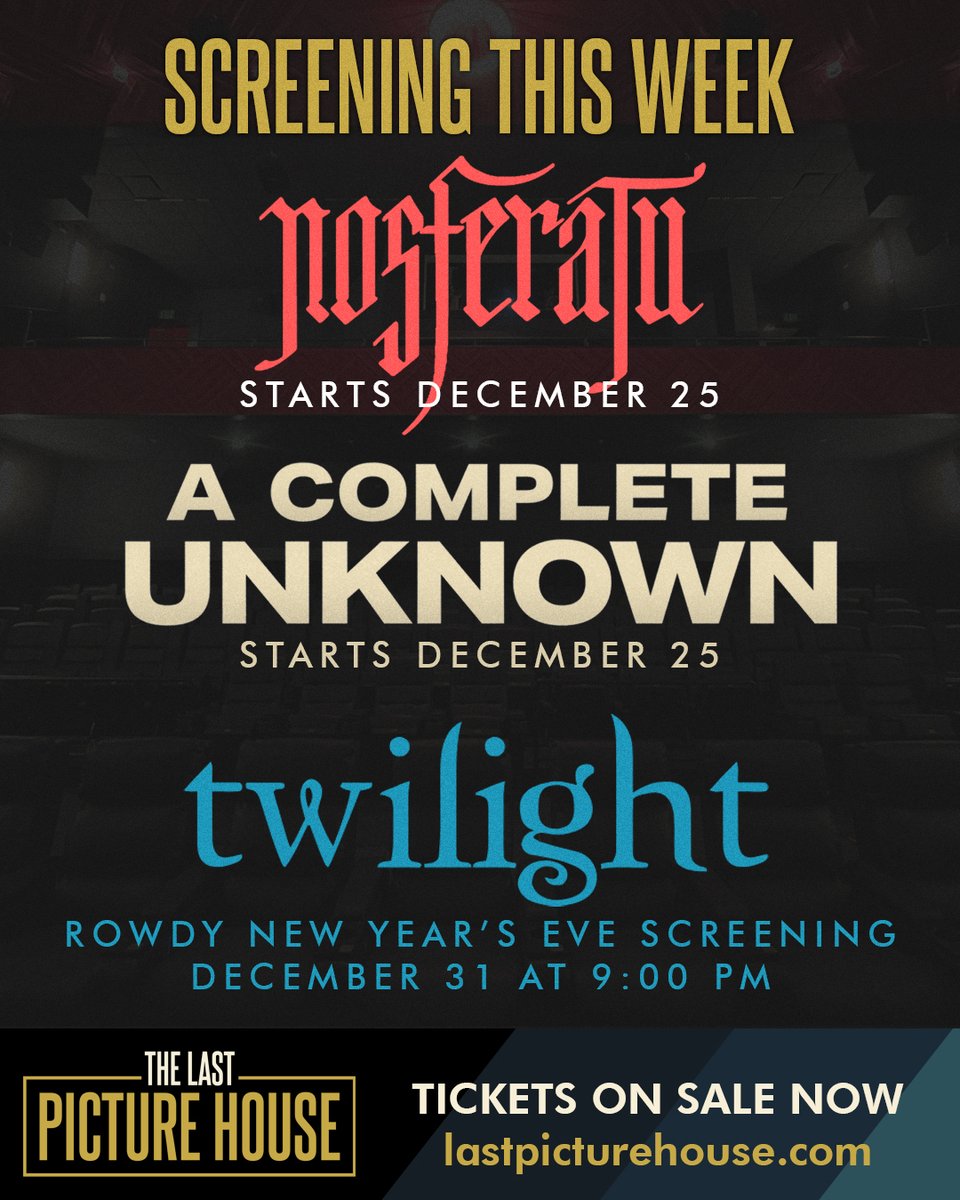 🎞️ Screening This Week at The Last Picture House 🎞️

NOSFERATU
A COMPLETE UNKNOWN
NYE ROWDY TWILIGHT SCREENING

Tickets: lastpicturehouse.com/now-playing
