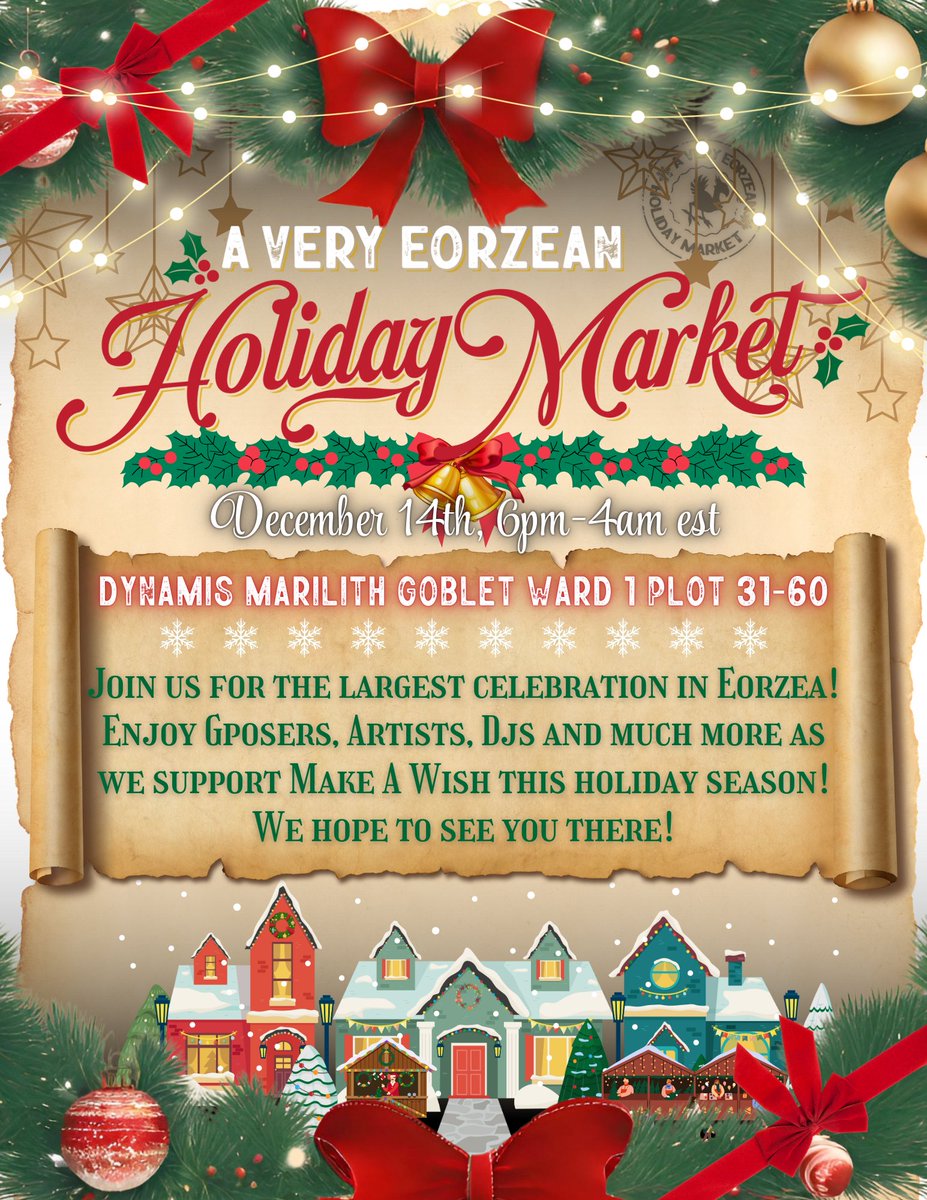 Alright gang..6:00pm TONIGHT

A VERY EORZEAN HOLIDAY MARKET - RETURNS!
Check out our CARRD: eorzeanholidaymarket.carrd.co
CLICK ATTEND on our Partake: 
partake.gg/events/44650

GET DOWN HERE TONIGHT

AND HAPPY HOLIDAYS, EORZEA!!

Dyna - Marilith - Goblet - W1 - Plots 31 to 60