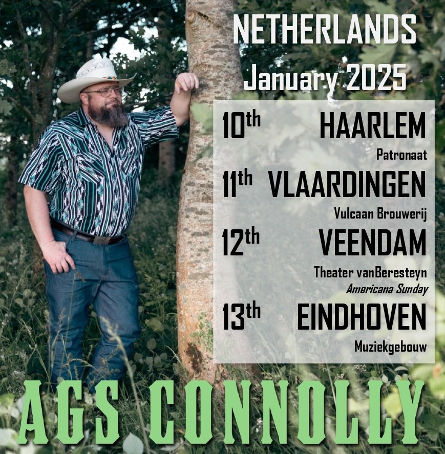 Netherlands tour coming up in January!

Tickets and info at agsconnolly.com/shows
