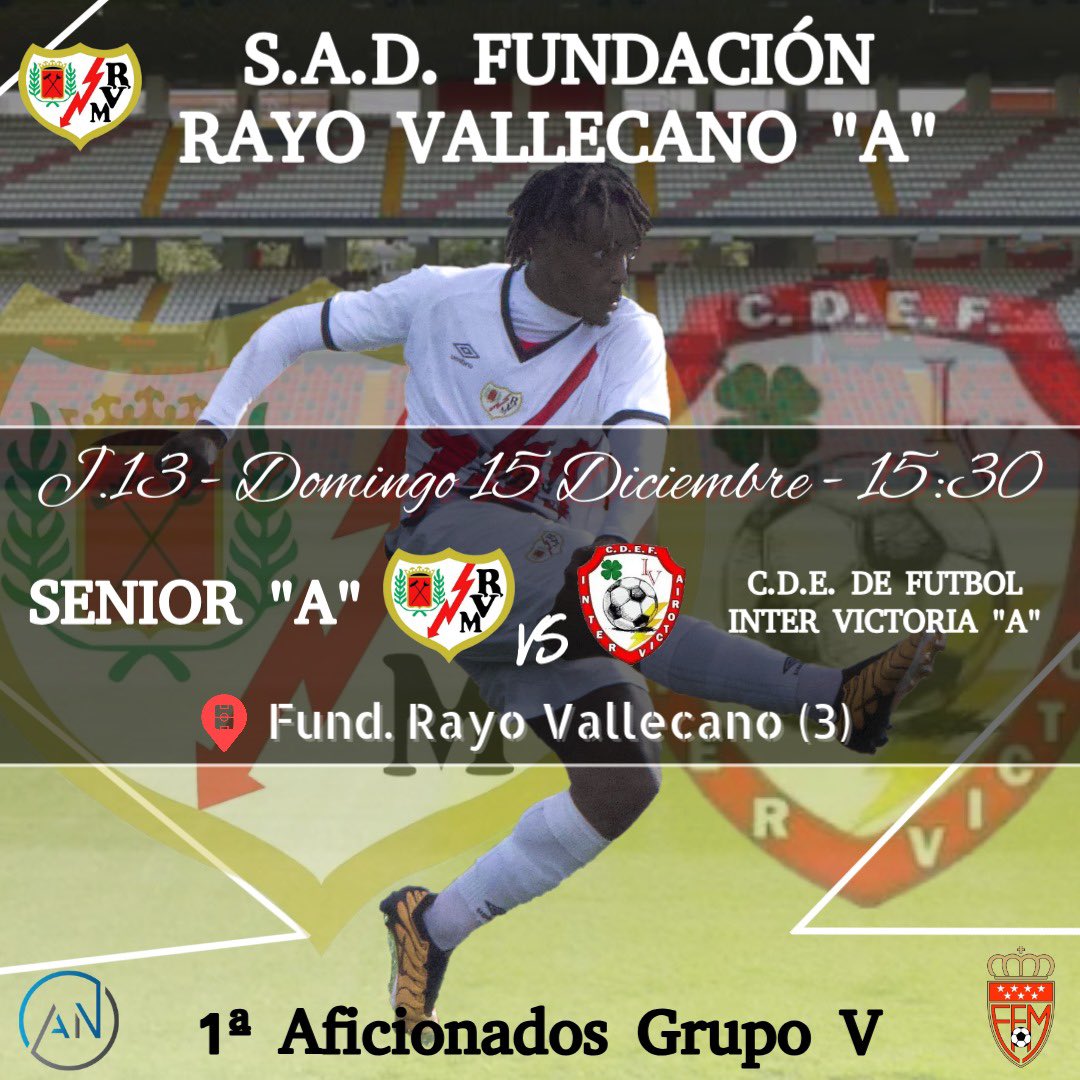 🆕 JORNADA 13 🆕

🔥 @rayovallecanoacademia Senior “A” vs @cdefintervictoria Senior “A” 💪🏼

🤗 No hay tercera mala. A por la tercera victoria consecutiva 💪🏼. Solo toca trabajar y continuar JUNTOS 🤗

#LALIGAEASPORTS #LaLigaHypermotion #PrimeraRFEF #SegundaRFEF #Rayovallecano