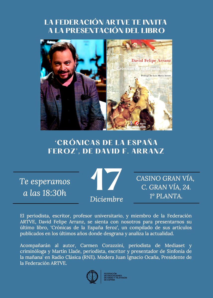 Grupo Editorial Sial Pigmalión (@sialpigmalion) on Twitter photo Presentación del nuevo libro de <a href="/dfarranz/">David Felipe Arranz</a> Crónicas de la España feroz.
Gracias a <a href="/federacionARTVE/">Federación de asociaciones de radio y tv de España</a> y <a href="/CasinoGranVia/">Casino Gran Vía ♣♦♥♠</a> Presentación del nuevo libro de <a href="/dfarranz/">David Felipe Arranz</a> Crónicas de la España feroz.
Gracias a <a href="/federacionARTVE/">Federación de asociaciones de radio y tv de España</a> y <a href="/CasinoGranVia/">Casino Gran Vía ♣♦♥♠</a>