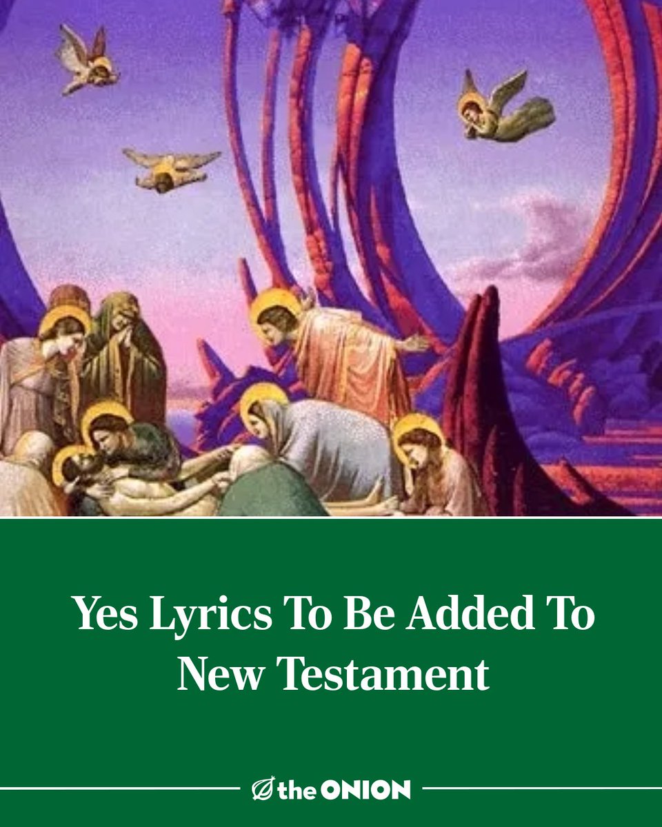 TheOnion's tweet image. Yes Lyrics To Be Added To New Testament
theonion.com/yes-lyrics-to-…