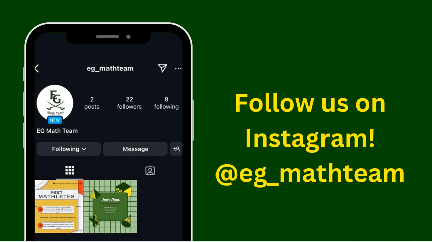 EGMathNation's tweet image. Exciting news! The EG Math Team is now on Instagram! Follow us @eg_mathteam for competition and meeting updates.