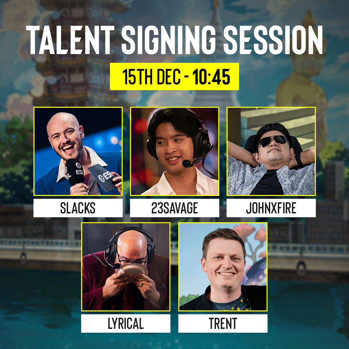 We've got some fantastic talent lined up for you at the Signing Session area! 

Make sure to head on over to meet <a href="/SirActionSlacks/">SirActionSlacks</a>, <a href="/23savageDotA/">23savage</a>, <a href="/johnxfire/">johnxfire</a>, <a href="/LyricalDota/">Lyrical</a> and <a href="/TrentPax/">trent</a>!