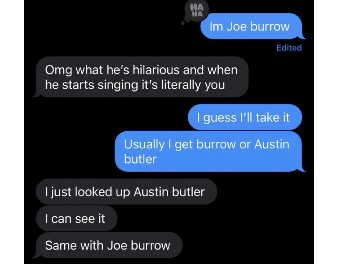 Can we please stop with the Burrow stuff and me. It’s getting annoying.