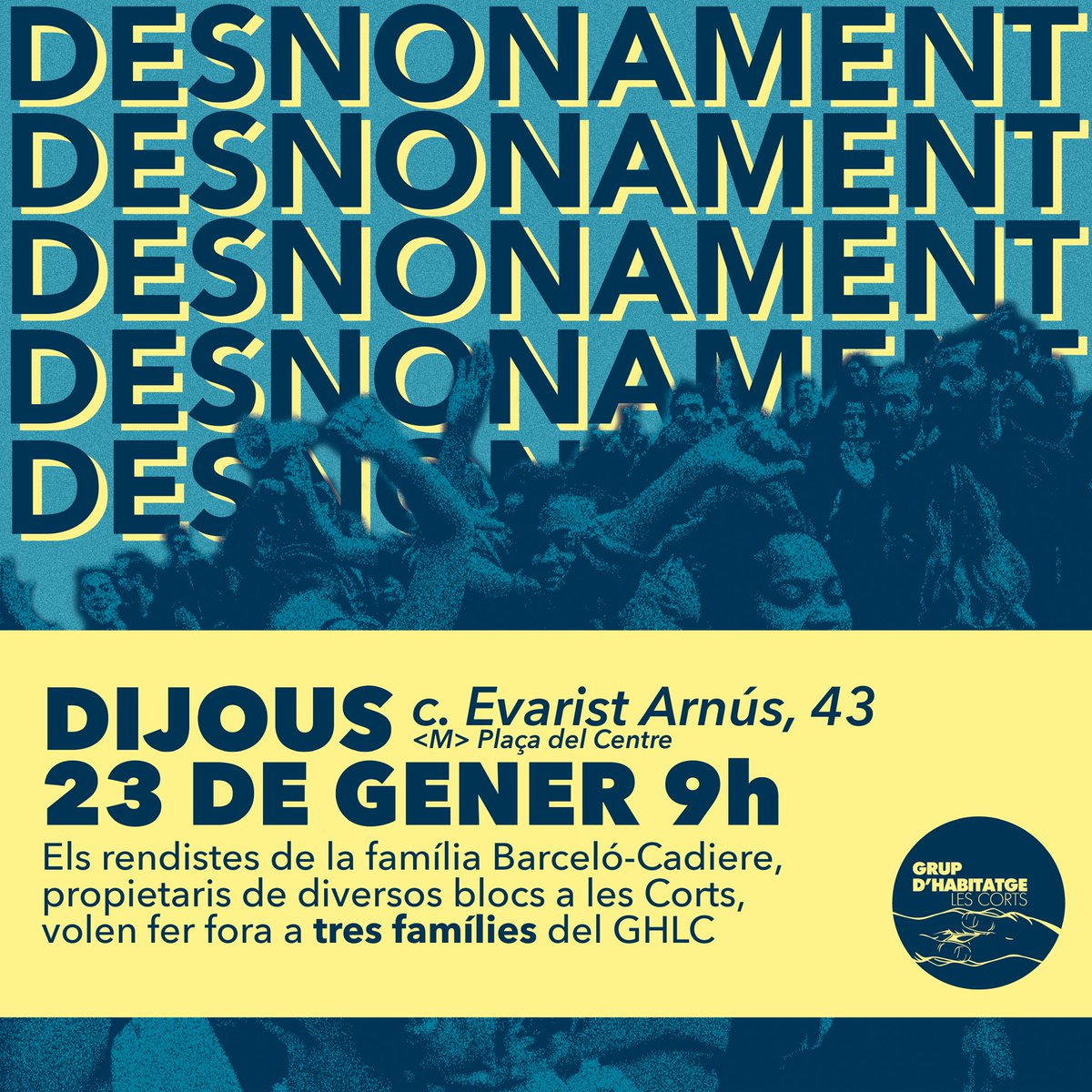 📣DESNONAMENT AL BARRI📣

➡️El proper 23 de gener la família Barceló-Cadiere, uns rendistes propietaris de blocs sencers al barri, intentaràn desnonar a companyes del Grup d'Habitatge

Guarda't la data, a Les Corts ens plantem!💙

🗓️ Dijous 23 de gener
📍C/ Evarist Arnús, 43
⏰9h