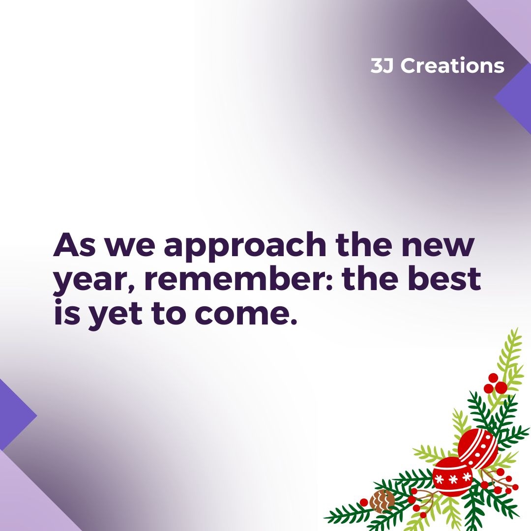 With the new year just around the corner, remember: the best is still ahead of us. 🌄 

Embrace the possibilities 2025 will bring!