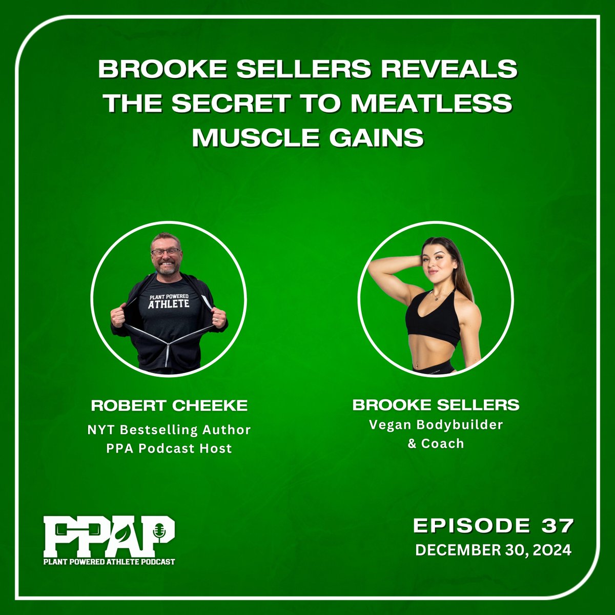Brooke Sellers shares her approach to building muscle on a plant-based diet in Episode 37, releasing December 30, 2024.

Learn how plant-based nutrition supports strength and fitness goals.

#PlantPoweredAthlete #MeatlessMuscle #VeganBodybuilding #StrengthThroughPlants