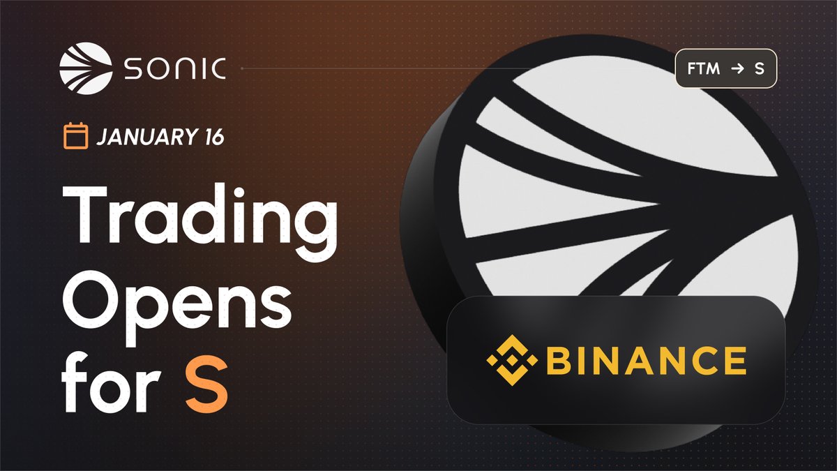 $S will be listed on @Binance.

Trade S on Binance from January 16, 8 AM UTC. Find other key dates below.

🗓️ January 13, 3:30 AM (UTC):
FTM withdrawals/deposits stop. The auto-upgrade from FTM to S begins.

🗓️ January 16, 7:00 AM (UTC):
S deposits open.