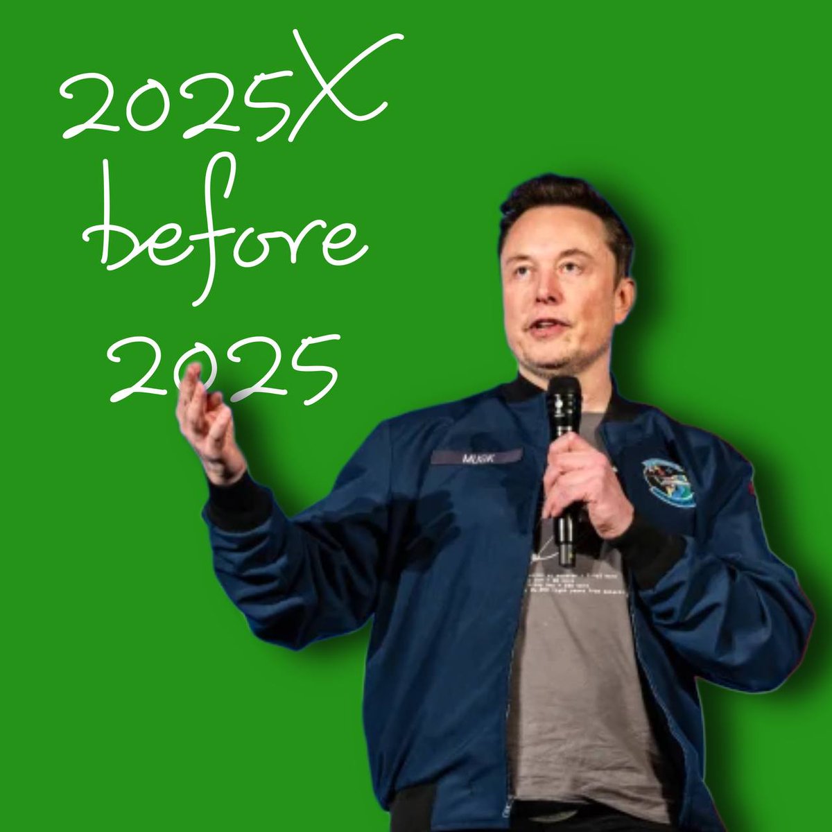 2025xb42025's tweet photo. Elon has spoken , 2025x. Before 2025!

https://t.co/3TBqD1WPLE https://t.co/ho27qbmQ6b