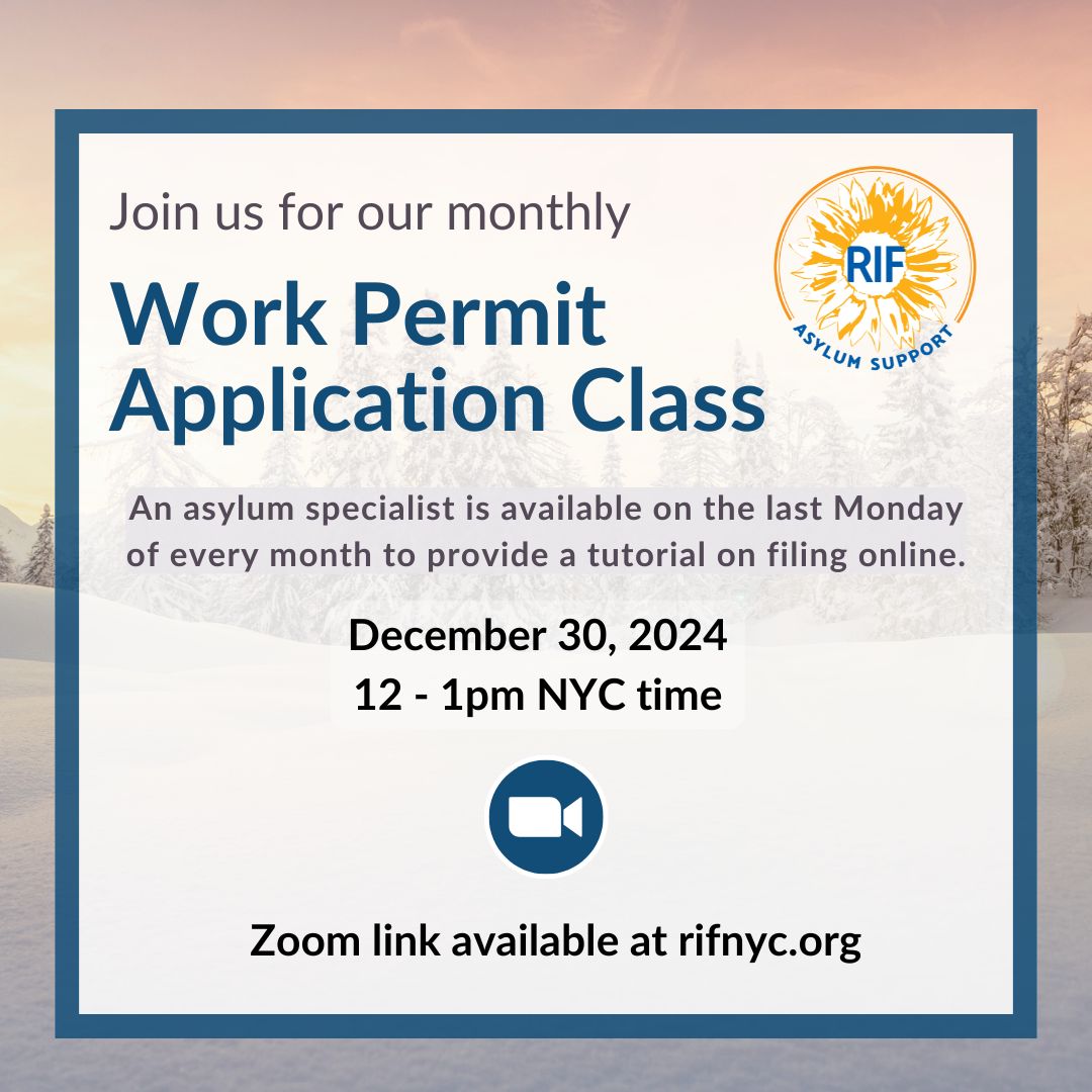 Join our Work Permit Application class on December 30, 2024 from 12-1pm on Zoom (NYC time). A RIF-Asylum specialist will provide a tutorial for filing work permits online. Visit rifnyc.org for the Zoom link. See you then!

#workpermit #asylum #asylumlaw