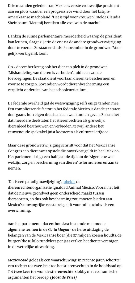 Dit is wel goed nieuws: dierenrechten doen intrede in Mexico. Geen onderscheid naar diersoort, dus ze gelden ook voor vee. Wat in Nederland niet lukte met amendement Wet Dieren, lukt in Mexico wel. Volkskrant