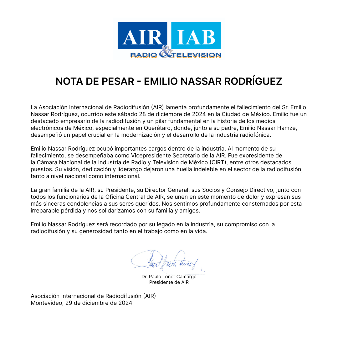 La Asociación Internacional de Radiodifusión (AIR) lamenta profundamente el fallecimiento del Sr. Emilio Nassar Rodríguez.
