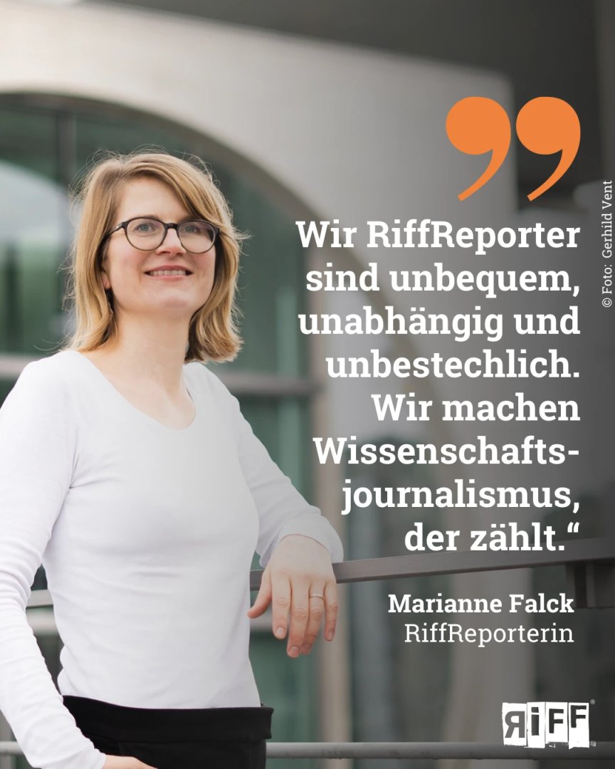 Autorïnnen wie <a href="/marianne_falck/">Marianne Falck mariannefalck.bsky.social</a> stehen für fundierte Recherchen und Analysen – für Hintergründe, die zählen. Mit unserem reduzierten Jahresabo sicherst du dir ein Jahr lang Zugang zu unabhängigem Wissen – und hilfst uns, die #Wissenschaft zu stärken: riffreporter.de/de/wissenschaf…