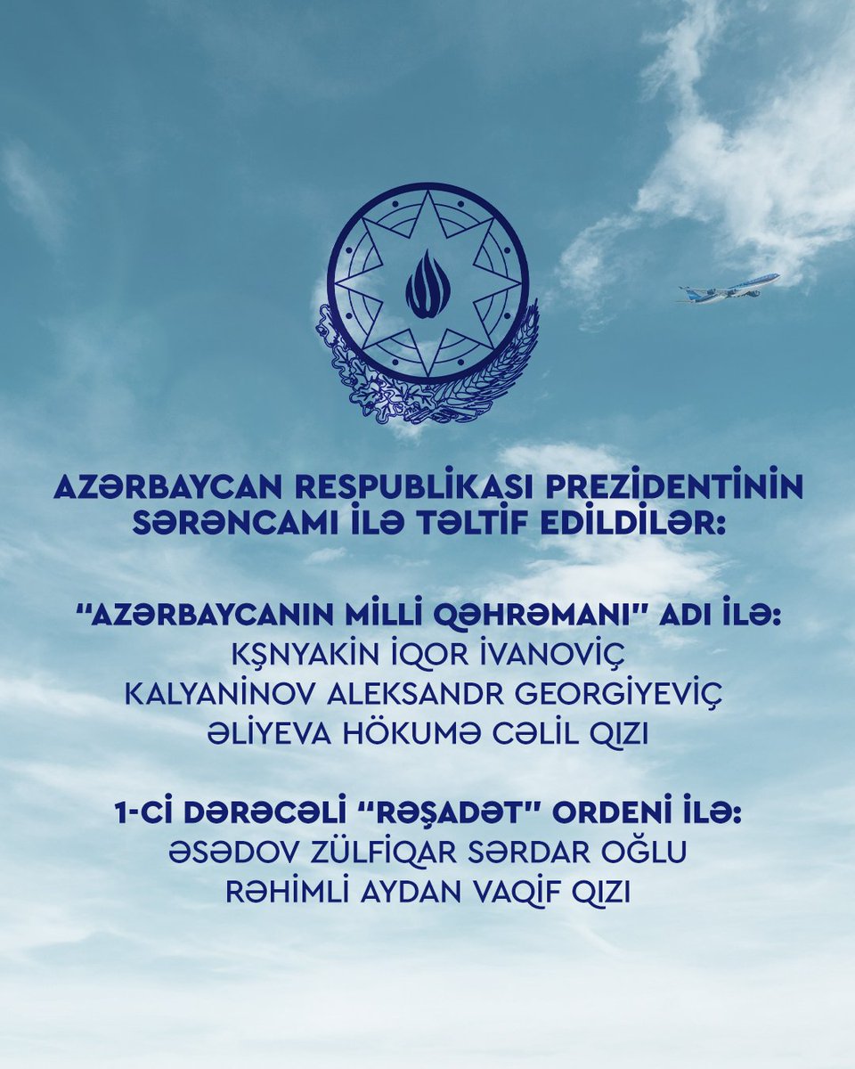 Azərbaycan Respublikasının Prezidenti İlham Əliyevin sərəncamına əsasən Bakı-Qroznı aviareysini həyata keçirərkən “Embraer-190” tipli sərnişin təyyarəsinin qəzaya uğraması nəticəsində həlak olan ekipaj üzvlərinə — pilotlar İqor İvanoviç Kşnyakin və Aleksandr Georgiyeviç