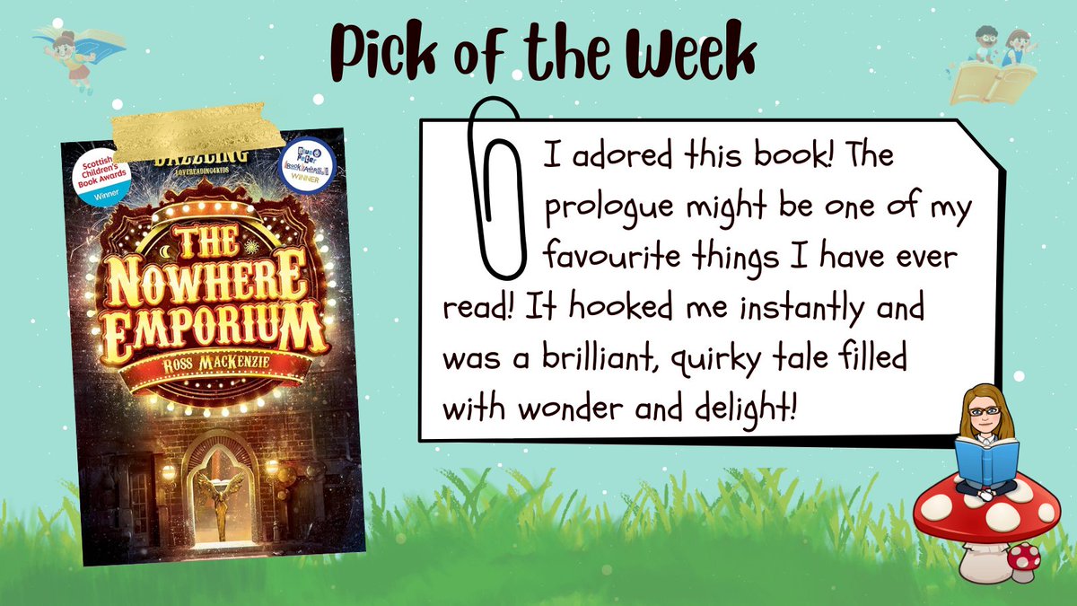 #ChattyReadingChallenge : Pick of the Week

The Nowhere Emporium by Ross Mackenzie

“I adored this book! The prologue might be one of my favourite things I have ever read! It hooked me instantly and was a brilliant, quirky tale filled with wonder and delight!”
