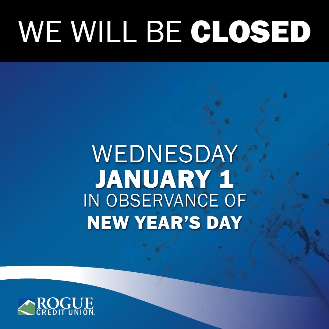 We will be closed on Wednesday, January 1, in observance of New Year's Day. 🎉 Online Banking and ATMs are available 24/7.