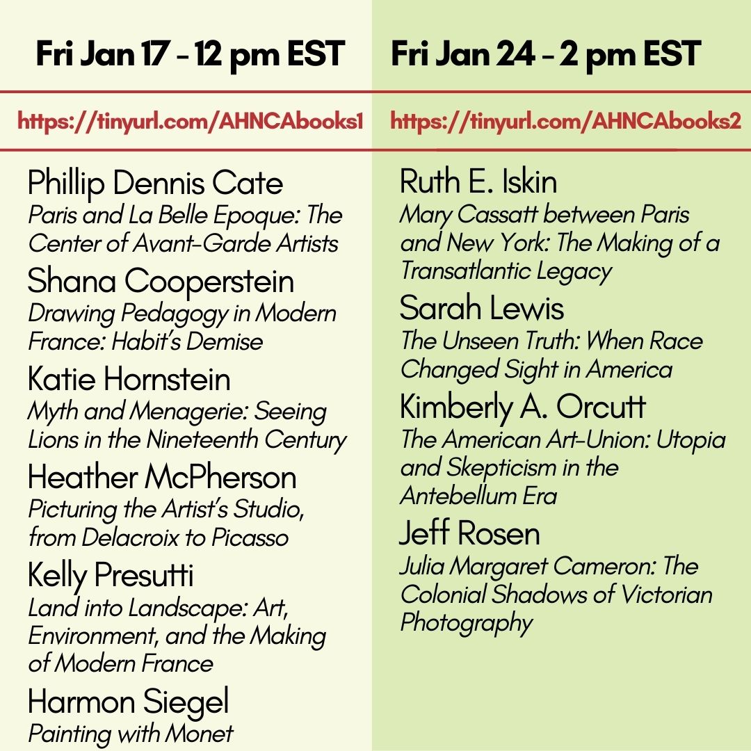 Join us for two Virtual Salons and learn more about books published in 2024 by AHNCA members. 

Register for book event 1, Jan 17, 12PM: tinyurl.com/AHNCAbooks1

Register for book event 2, Jan 24, 2PM: tinyurl.com/AHNCAbooks2