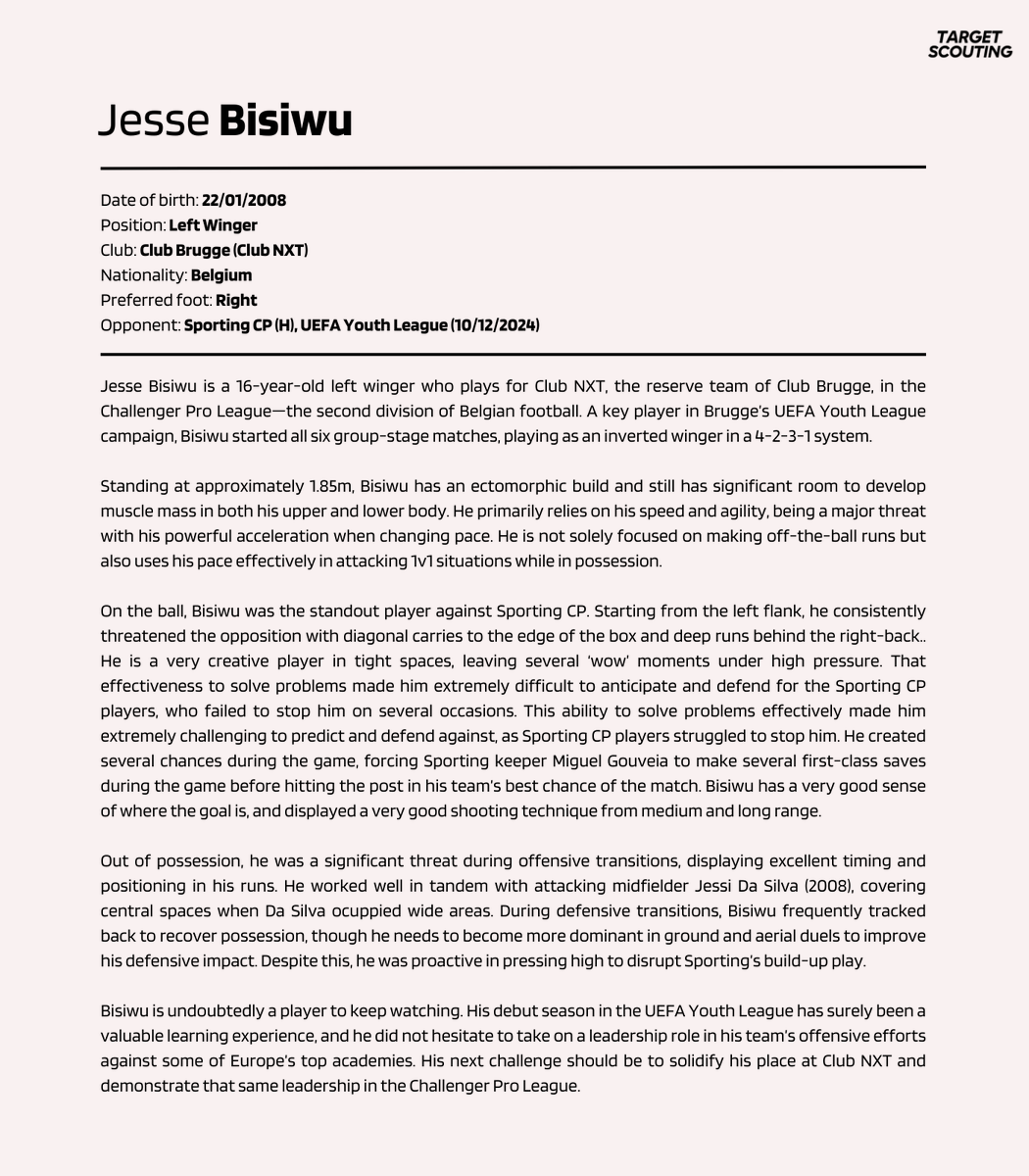 Target Scouting (@targetscouting_) on Twitter photo Jesse Bisiwu (LW, '08, 🇧🇪) played as a left-winger for Club Brugge U-19 in the UEFA Youth League match against Sporting CP U-19. Read <a href="/4TheFuture_/">Alek Sánchez</a>'s match report here. Jesse Bisiwu (LW, '08, 🇧🇪) played as a left-winger for Club Brugge U-19 in the UEFA Youth League match against Sporting CP U-19. Read <a href="/4TheFuture_/">Alek Sánchez</a>'s match report here.