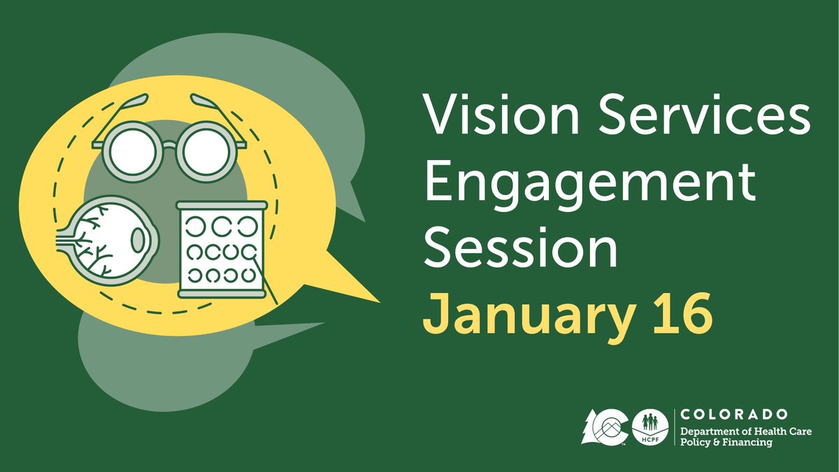 Register for vision services stakeholder learning sessions on National Provider Identifier (NPI) requirements and upcoming compliance deadlines: January 16.  hcpf.colorado.gov/events/orderin…