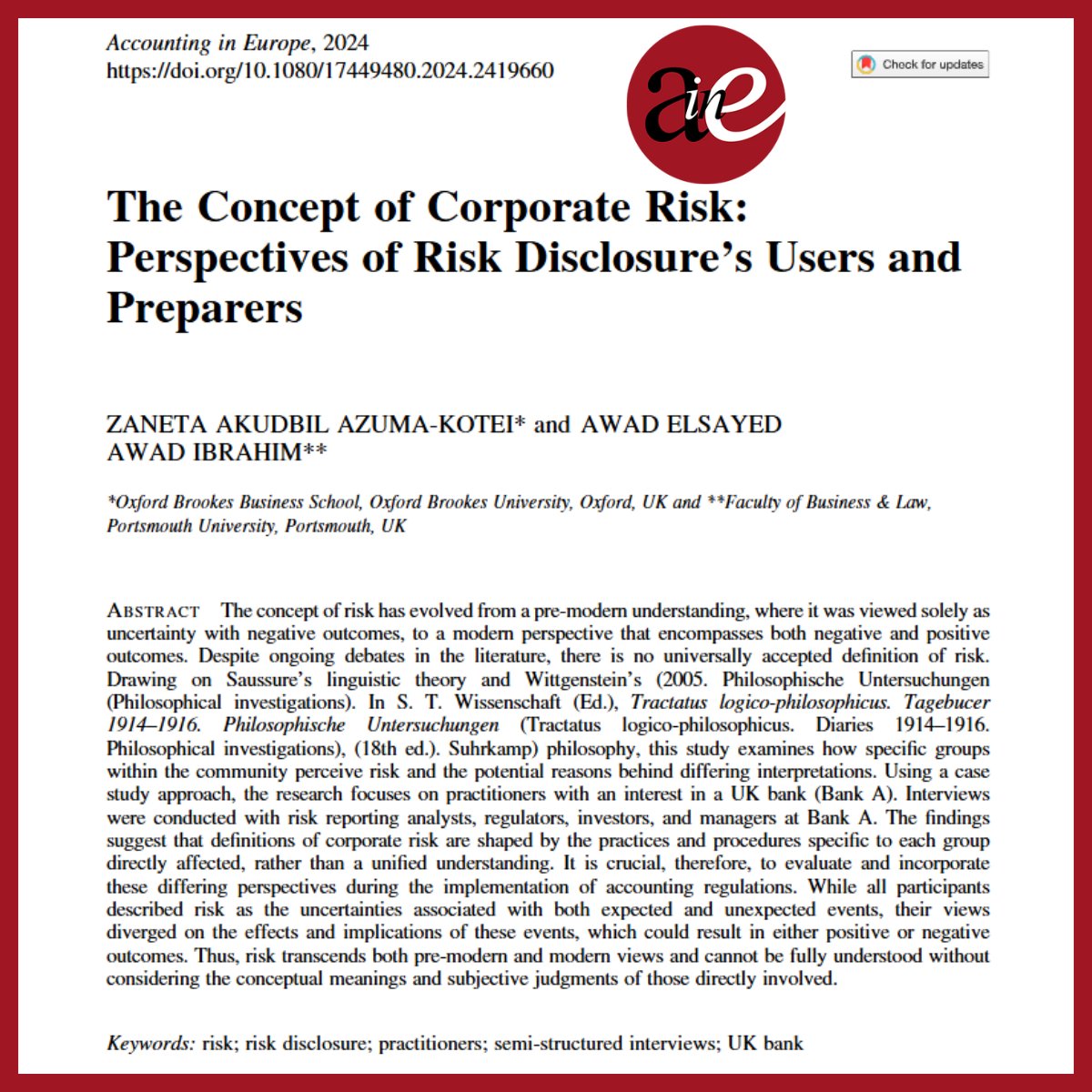HOT OFF THE PRESS!
Azuma-Kote (<a href="/oxford_brookes/">Oxford Brookes University</a> ) and Ibrahim (<a href="/portsmouthuni/">University of Portsmouth</a>) discuss the evolution of the Concept of #Risk: Perspectives of #RiskDisclosure #Users and #Preparers
lnkd.in/dKTdWPHB
#practicioners #UK #UKbank #aie #accounting #auditing #research <a href="/EAA_ARC/">EAA</a>