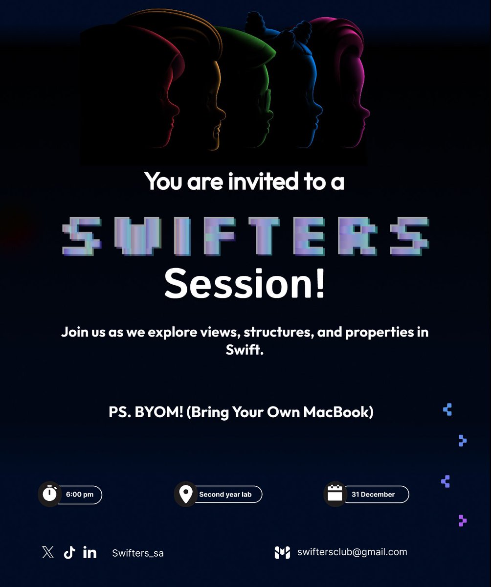 Join us for an exciting Swifters Session where we’ll dive into views, structures, and properties in Swift!

🗓️ Date: 31st December
⏰ Time: 6:00 PM
📍 Location: Second Year Lab
💻 BYOM: Bring Your Own MacBook!