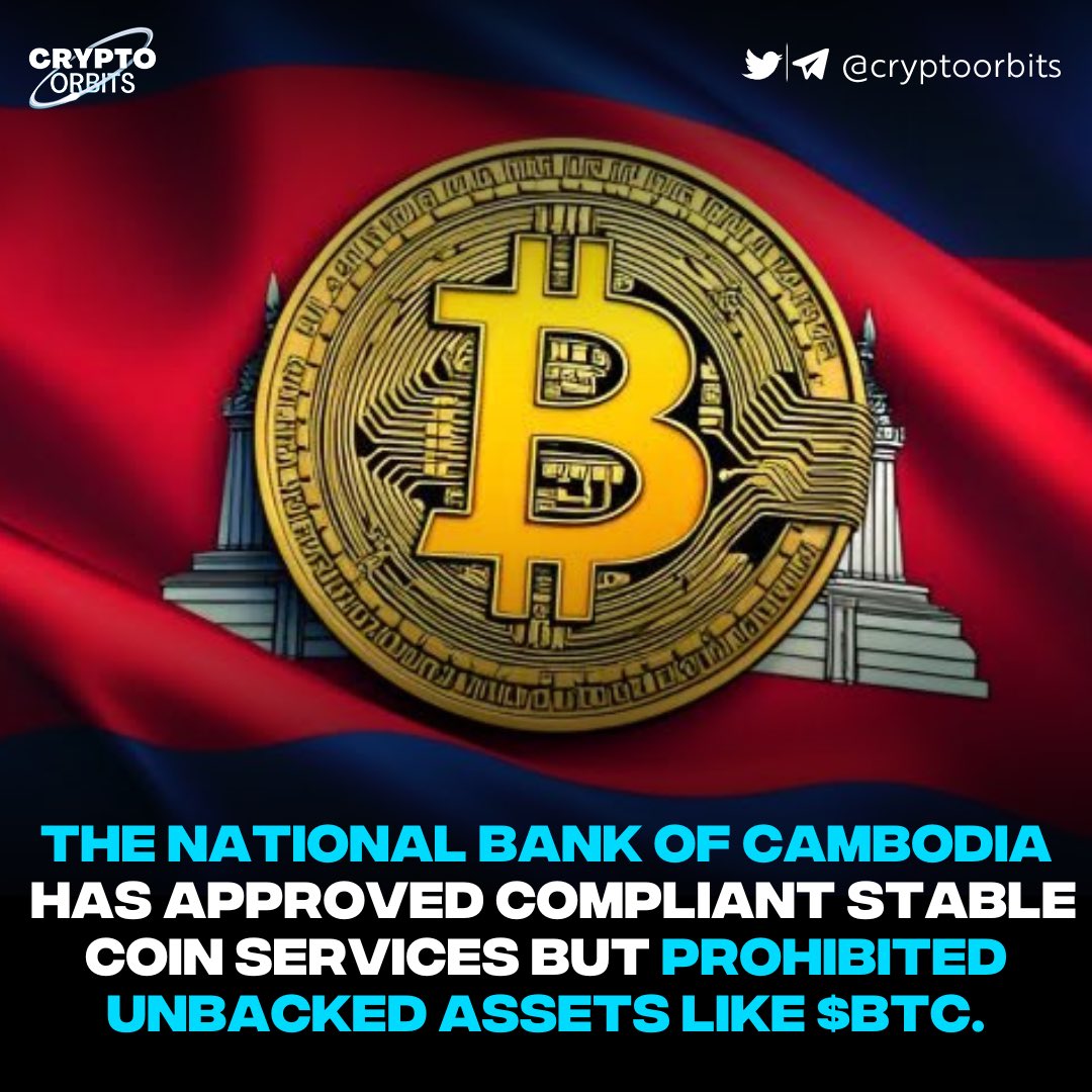⭐️ The National Bank of #Cambodia has approved compliant #stablecoin services but prohibited unbacked assets like $BTC.