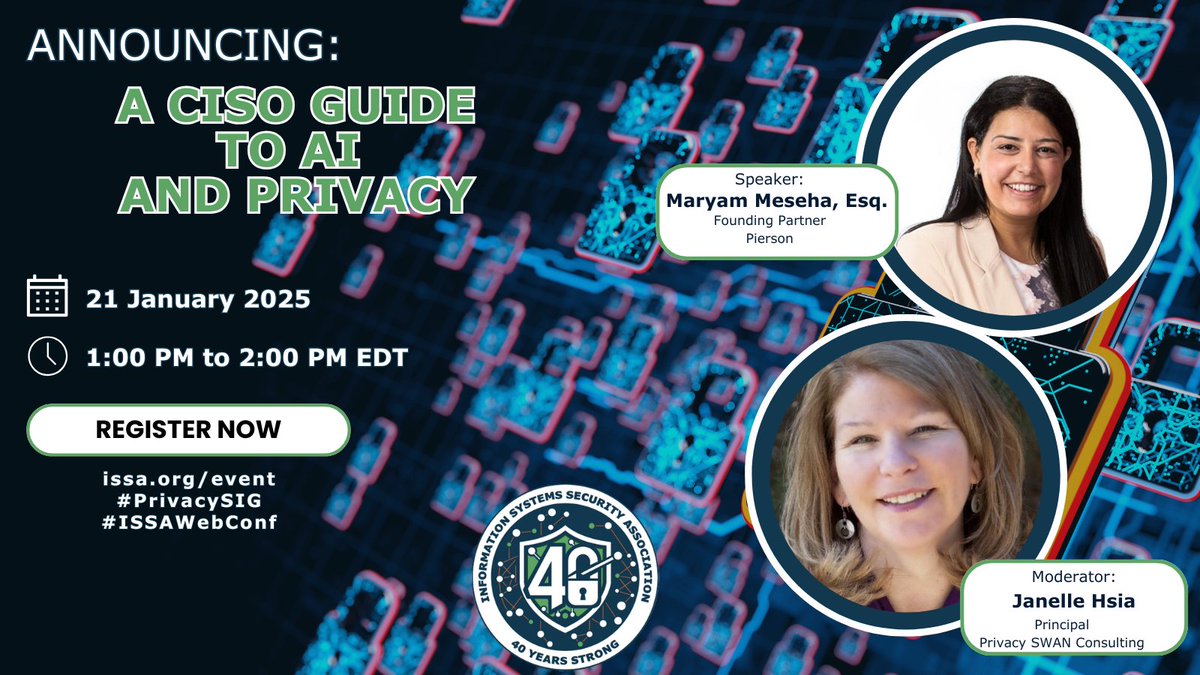 ISSAINTL's tweet photo. 📢 ANNOUNCING a new webinar hosted by the ISSA Privacy SIG: 'A CISO Guide to AI and Privacy.'
✅ Register today: https://t.co/jZUu0qBl4R
#ISSAWebinar #PrivacySIG #DataPrivacy #AI #Cybersecurity https://t.co/94VSN68lLj