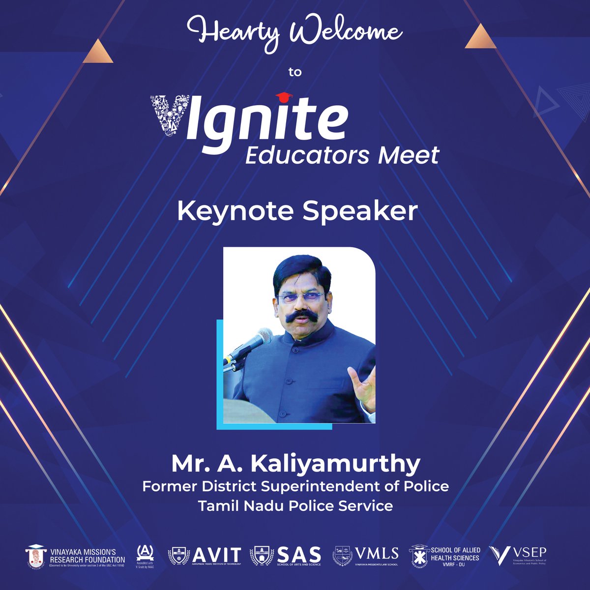 DoMAVCampus's tweet image. We warmly welcome you to witness an exhilarating speech by Mr. A. Kaliyamurthy, Former District Superintendent of Police, Tamil Nadu Police Service, as the Keynote Speaker at the Vignite Educators Meet!

#DOM #AVIT #VMRF #vmrfdu #VIgnite2024 #EducatorsMeet #LeadershipProgram