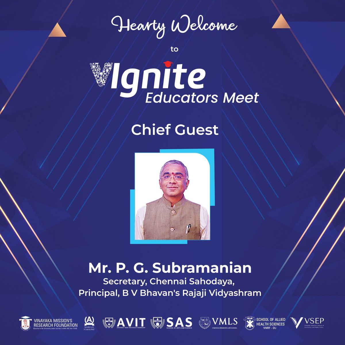 DoMAVCampus's tweet image. We are honored to have Mr. P. G. Subramanian, Secretary, Chennai Sahodaya, and Principal of B V Bhavan's Rajaji Vidyashram, as the Chief Guest at the Vignite Educators Meet
#DOM #AVIT #VMRF #vmrfdu #VIgnite2024 #EducatorsMeet #LeadershipProgram #SkillDevelopment #SchoolPrincipals
