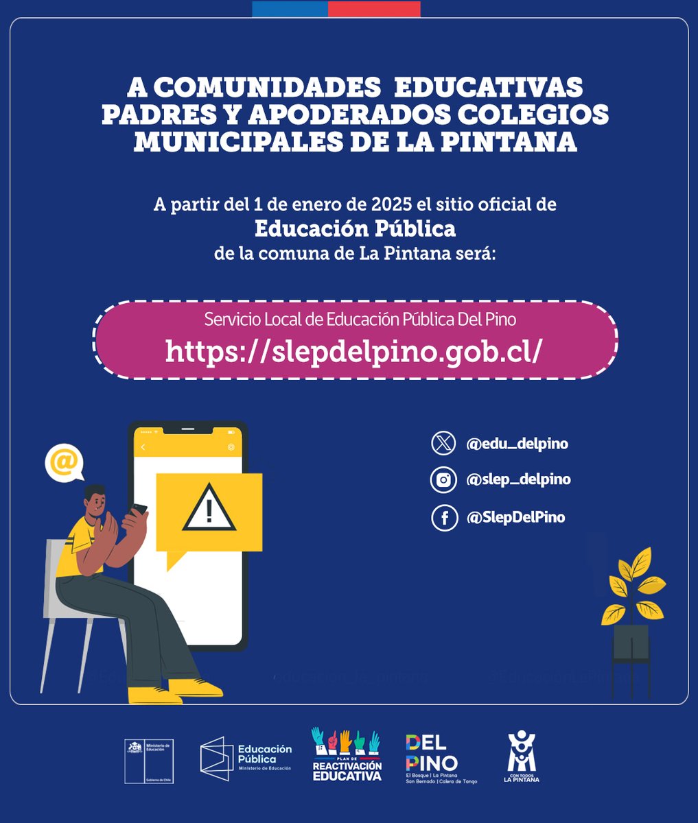 A partir del 1 de enero de 2025, el Servicio Local de Educación Pública, SLEP Del Pino, asumirá la gestión de colegios, salas cuna y jardines infantiles de La Pintana. 
Más información en: slepdelpino.gob.cl  
<a href="/MuniLaPintana/">Municipalidad de La Pintana</a> 
<a href="/edu_delpino/">Servicio Local de Educación Pública Del Pino</a>  
👇👇👇