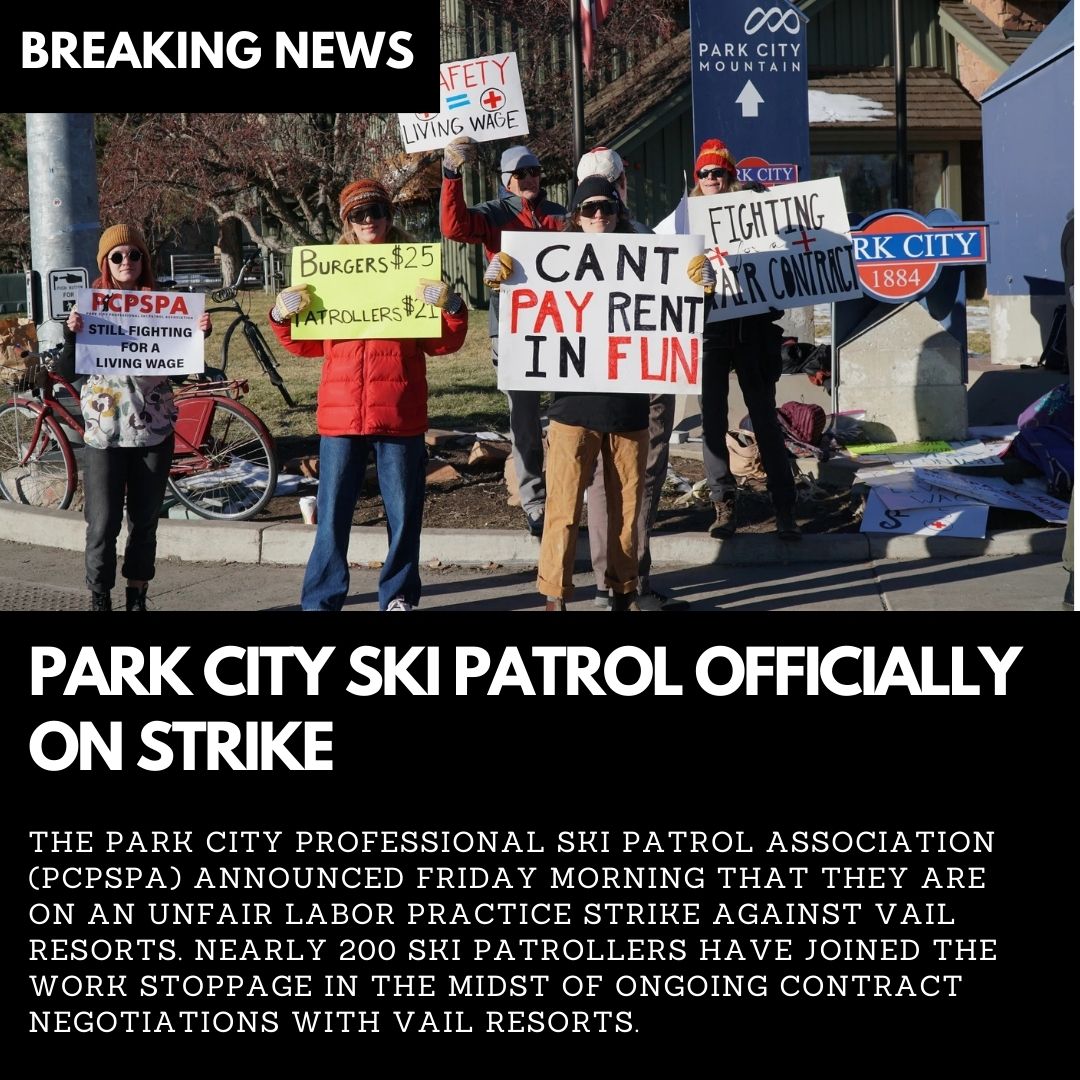 BREAKING NEWS:

The Park City Mountain’s ski patrol union has gone on strike Friday morning. Resort representatives say the mountain is still open for skiing.

The Park City Professional Ski Patrol Association says about 200 patrollers are participating in the strike.