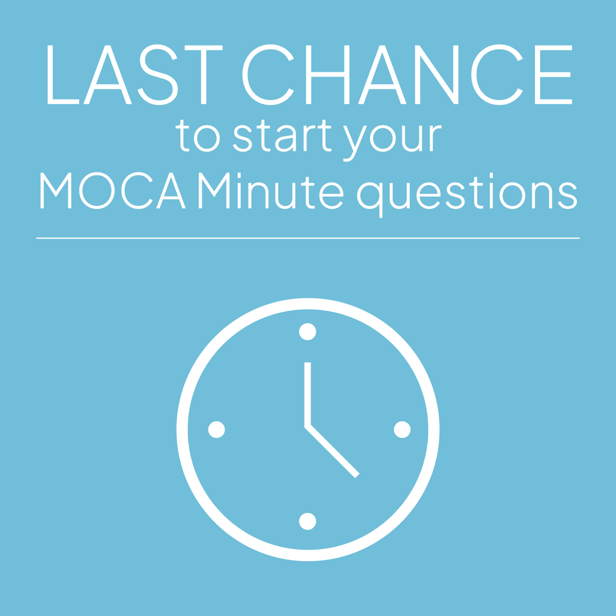 AbaPhysicians's tweet photo. The clock to the end of the year is ticking down, but it's not too late to start your MOCA Minute questions! ⏰ Begin by Dec. 28, to complete 120 questions by Dec. 31. You can answer up to 30 questions per day. Get started in ABA GO. https://t.co/SuF3IzwCAf #theABA #MOCAMinute https://t.co/NdW9hNR1IJ