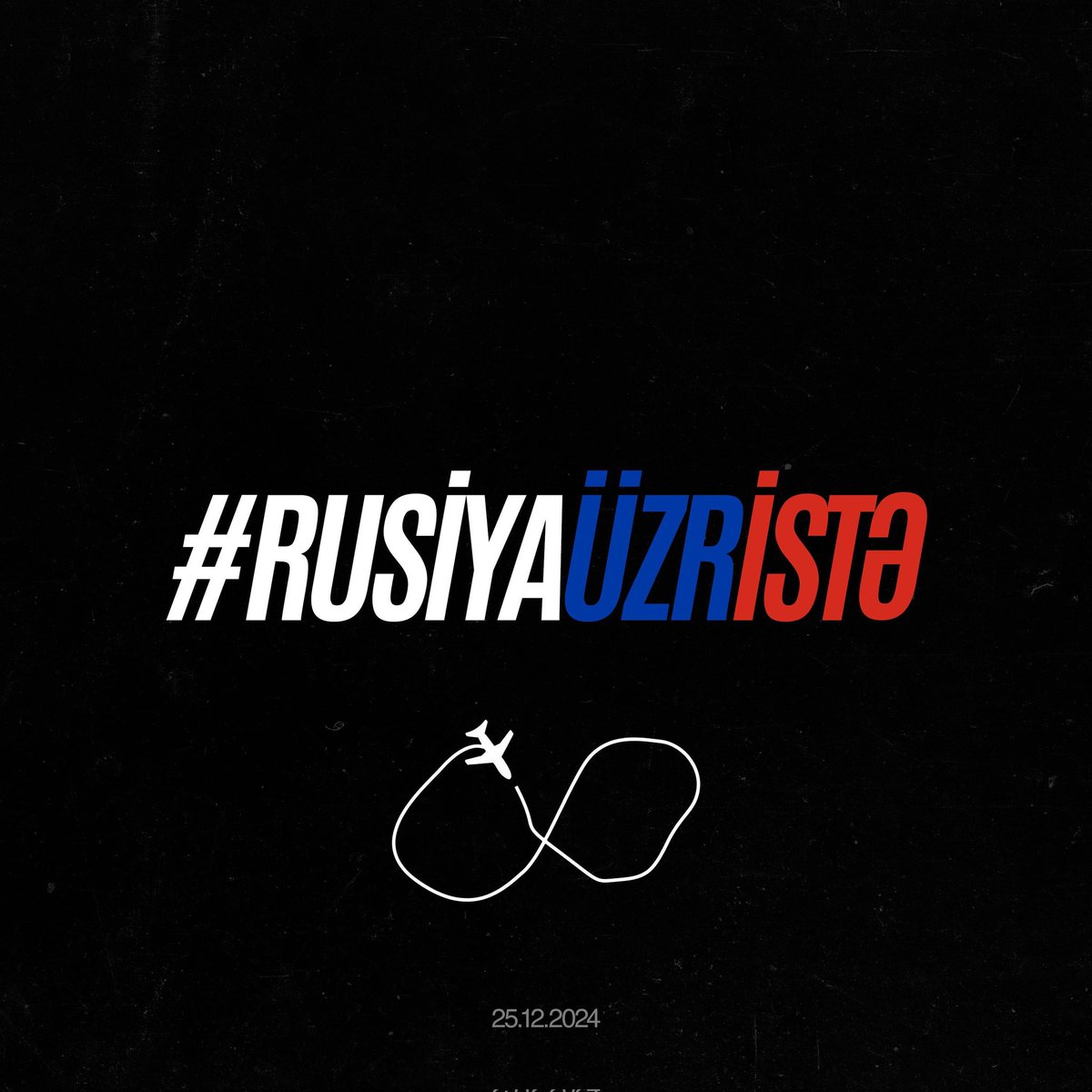 Rusiya Azərbaycandan üzr istəməlidir!
Russia must apologize to Azerbaijan!
Rusiya Azərbaycan mülki təyyarəsinin vurulmasına görə məsuliyyət daşıyır. Faktı etiraf etməli və Azərbaycandan üzr istəməlidir.
#Rusiyaüzristə #Rusiyauzriste
#RussiaMustApologizeToAzerbaijan