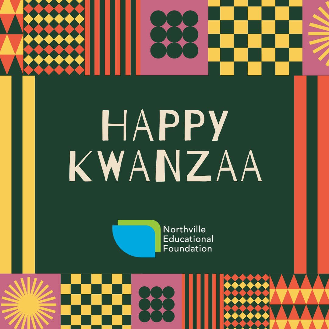 🌟 Happy Kwanzaa! Sending warm wishes for a joyful and meaningful celebration to all who observe, from the Northville Educational Foundation.
