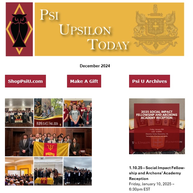 Psi_Upsilon's tweet photo. Check out the December 2024 issue of Psi U Today! It covers Fall recruitment, the December Beacon, a new Distinguished Alumni Service Award recipient, and recaps of our events. Read it here: https://t.co/dY0B6PqJX4 https://t.co/CSvjUtYQdJ